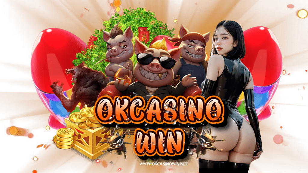 okcasinowin-คาสิโนออนไลน์